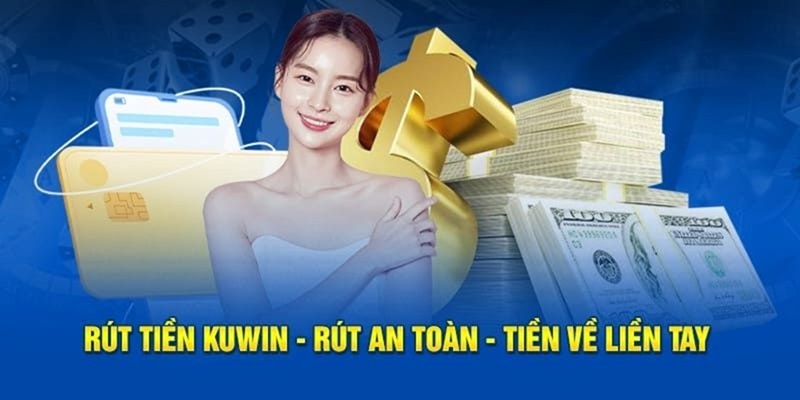 Đơn vị rút tiền uy tín, chuyên nghiệp và tiết kiệm thời gian