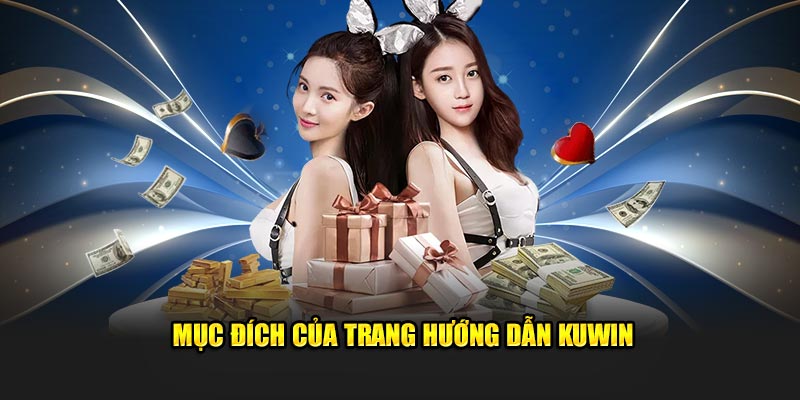 Mục đích của trang hướng dẫn Kuwin